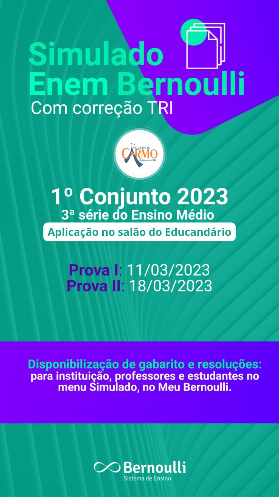 Colégio Carmo · Terceirão 2023 Participa Do 1º Simulado Enem Bernoulli